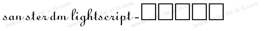 san sterdm lightscript字体转换